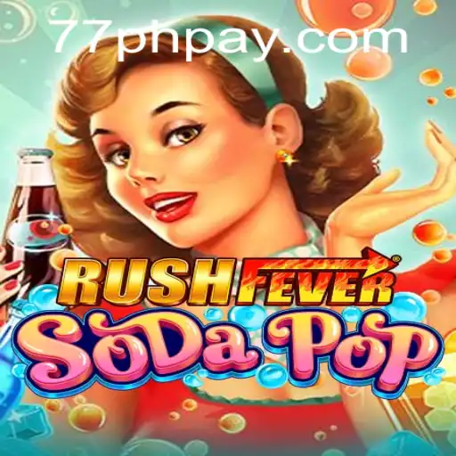 Dive into the World of RushFeverSodaPop: A Gaming Phenomenon