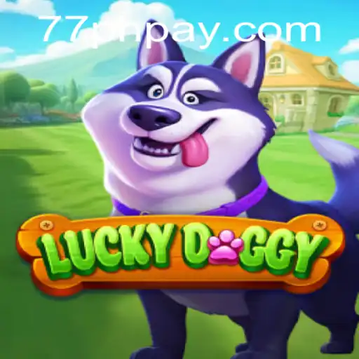 The Thrilling World of LuckyDoggy: Unveiling the 77PH Login Experience