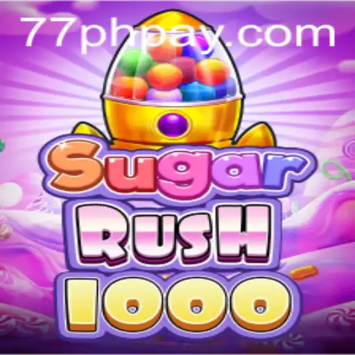 Explore the Sweet World of SugarRush1000 with 77PH Login
